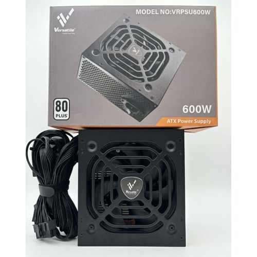 Versatile 600 Watt 80 Plus Güç Kaynağı Power Supply